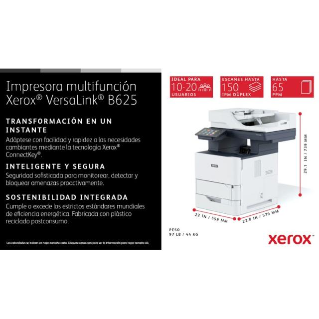 Xerox - VersaLink B625 A4 61 ppm Copia/impresión/escaneado/fax a doble cara PS3 PCL5e/6 2 bandejas 650 hojas